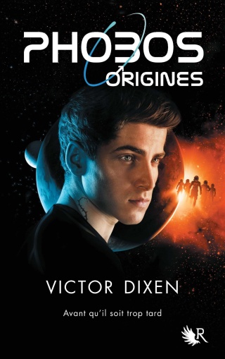 Phobos - Tome 0 : Origines de Victor Dixen 81dpc410