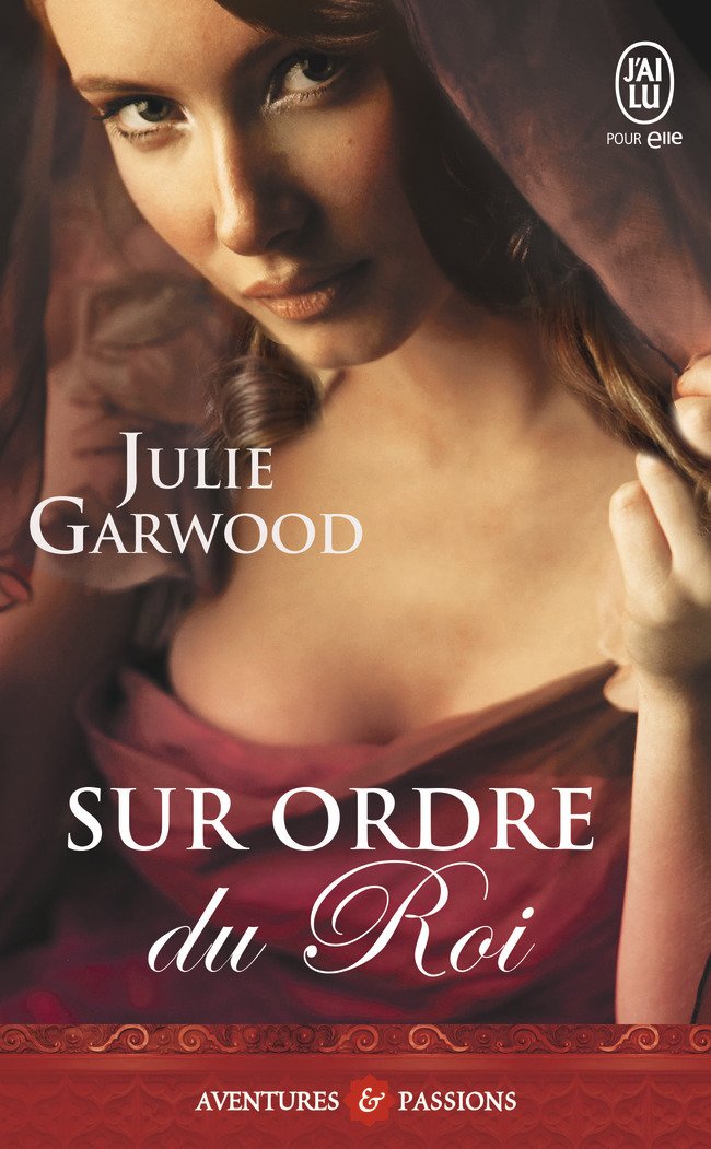 GARWOOD Julie - LES HIGHLANDERS -  Tome 1 - Sur Ordre du Roi 61f6ik10