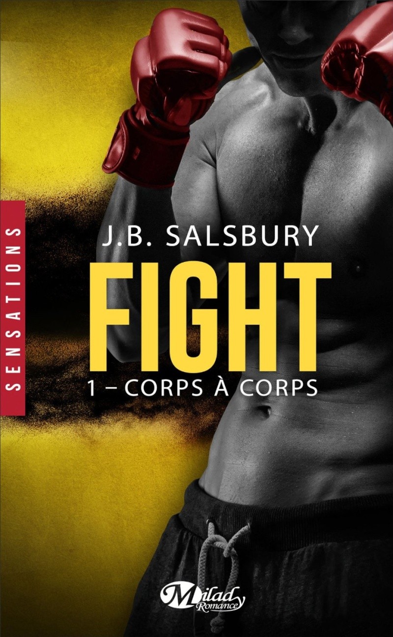 SALSBURY J.B. - FIGHT - Tome 1 : Corps à corps 91iuqy10