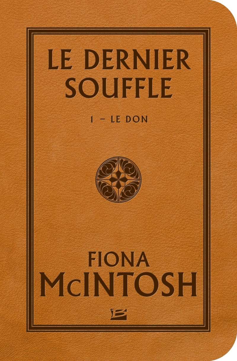  MCINTOSH Fiona - LE DERNIER SOUFFLE - Tome 1 : Le Don 91lmqr10