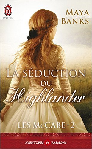 BANKS Maya - LES McCABE - Tome 2 : La séduction d'un Highlander Mac_b10