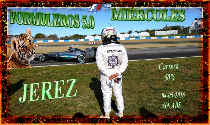 F1 2013 // CTO. FORMULEROS 5.0 / CONFIRMACIÓN DE ASISTENCIA A  LA 8ª CARRERA GRAN PREMIO DE JEREZ  / 04-05-2016 A LAS 22:15 HORAS  Jerez_10