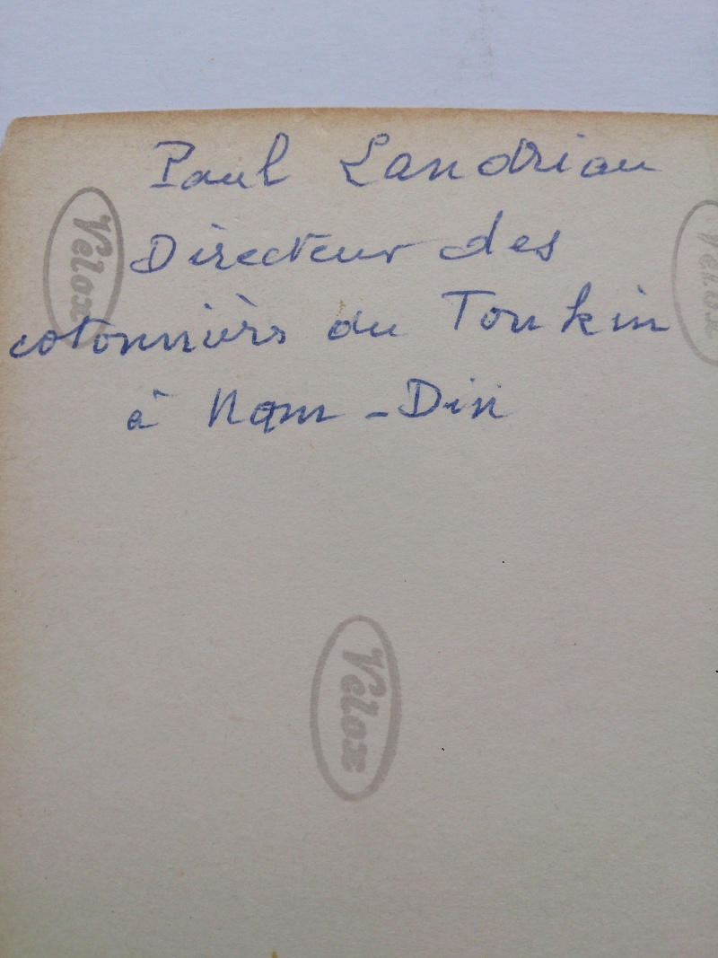 Paul Landriau Directeur des cotonnières du Tonkin a Nam Dinh  vers 1925 Dsc_3210