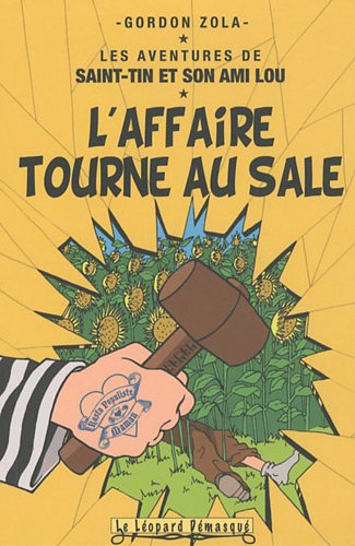 [Gordon Zola] Les aventures de Saint-Tin et son ami Lou, Tome 8 : L'affaire tourne au sale Af10