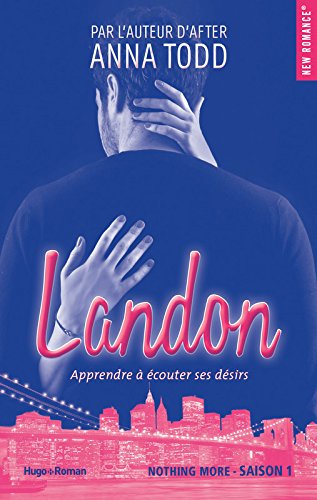 Landon - Saison 1 : Nothing More d'Anna Todd 51hyij10