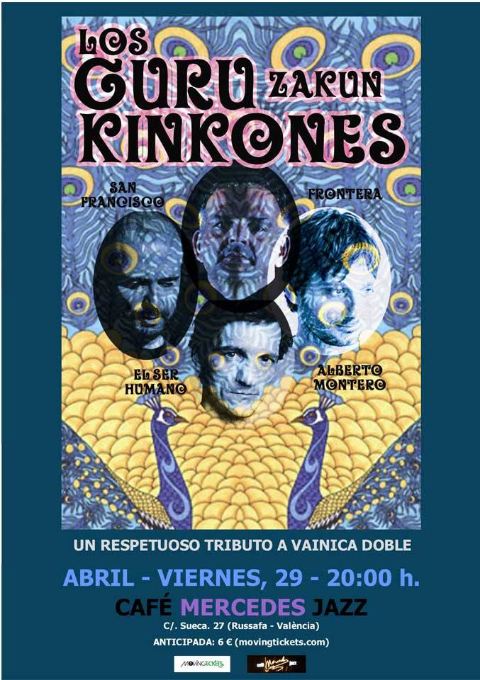 LOS GURU ZAKUN KINKONES CAFE MERCEDES VIERNES 29 ABRIL 13051711