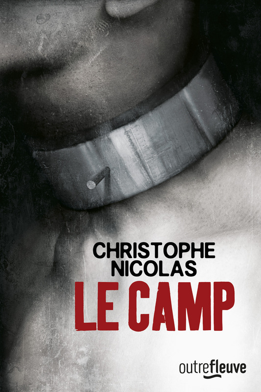 NICOLAS Christophe - Le Camp Captif10