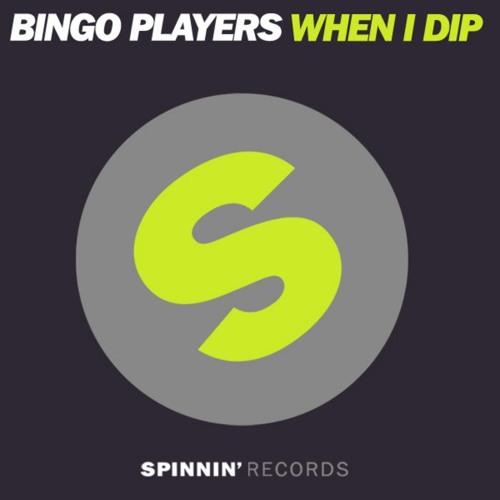 Bingo Players - When I Dip (Noizekid TwerkDM Bootleg) Artwor23