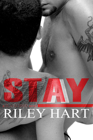 Stay (Blackcreek Book 2) - Riley Hart Blackc10