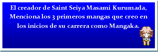 Saint - DATOS/DATA SAINT SEIYA Pregun11