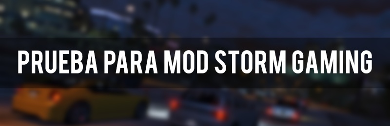 Prueba para ser MOD Storm Gaming Mod_sg10