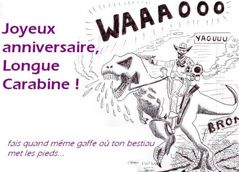 Joyeux Anniversaire Longue Carabine