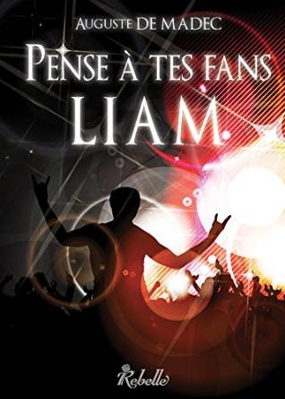 De Madec Auguste - Pense à tes fans, Liam Tylych13