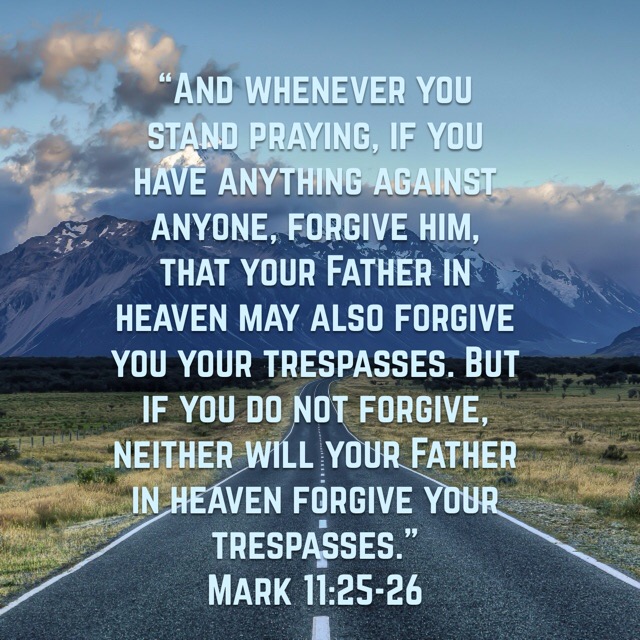 Forgive One Another So Our Prayers, Our Not Hindered  And So We Will Be Forgiven  Image67