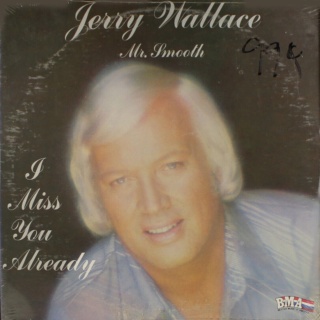 1977 - Jerry Wallace - I Miss You Already (Full album) Front19