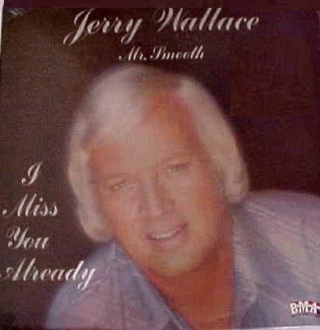 1977 - Jerry Wallace - I Miss You Already (Full album) S-l40011