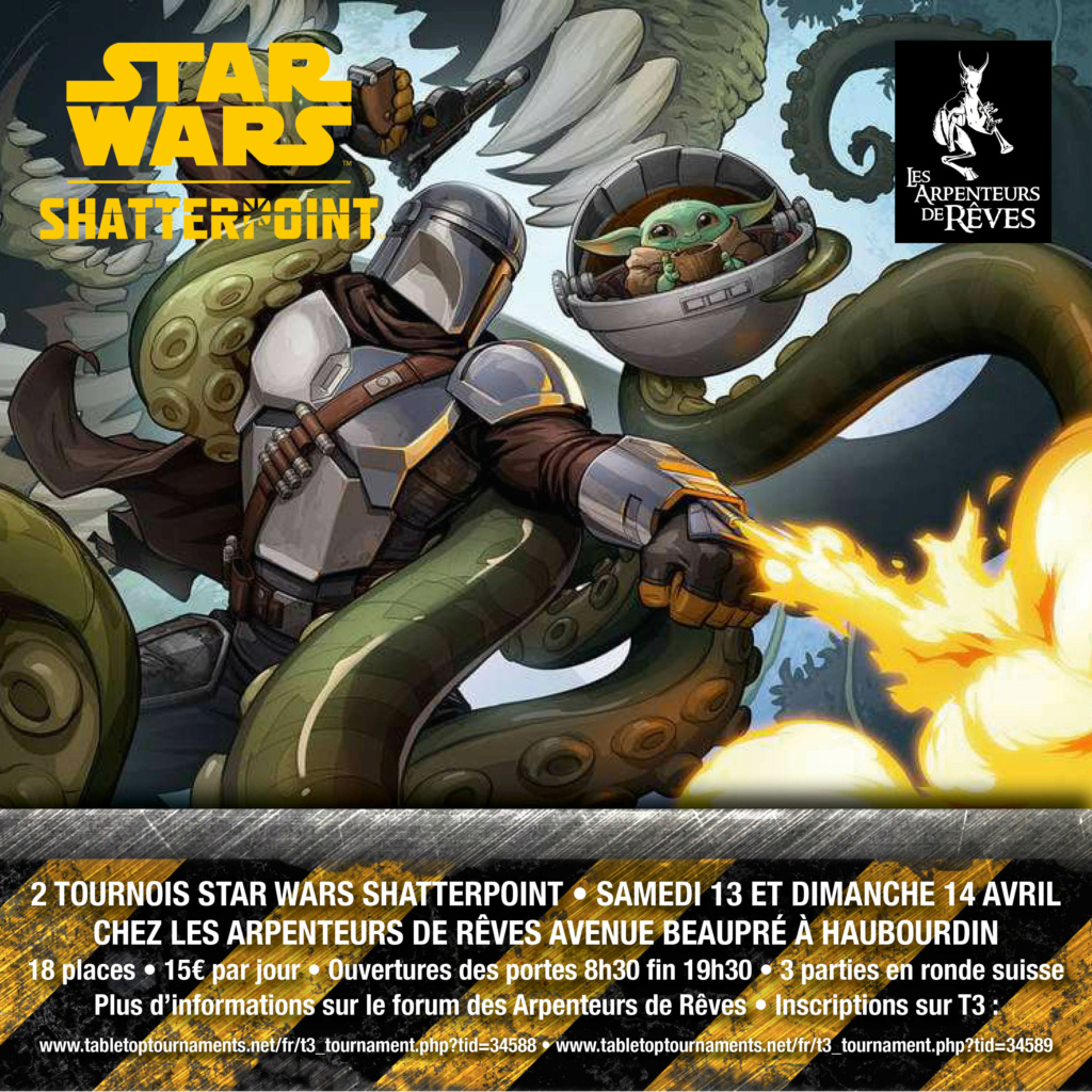 LES 13 & 14 AVRIL 2024 TOURNOIS STAR WARS SHATTERPOINT Shatte10