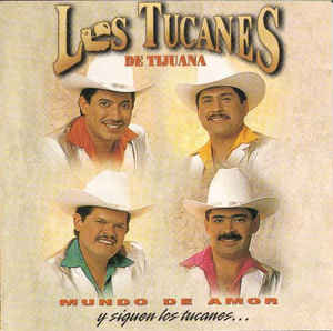 Tucanes de Tijuana - Mundo de Amor - 1995 Tu10
