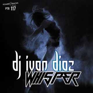  PTR117-WHISPER   DJ Ivan Diaz 10681210