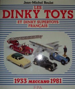 les dinky toys et dinky supertoys Francais -jm roulet -- Roulet10