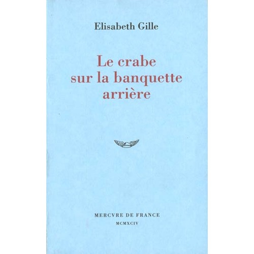 Le crabe sur la banquette arrire - Elisabeth Gille 68059_10