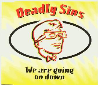 Deadly Sins - We Are Going On Down CDs Deadly10