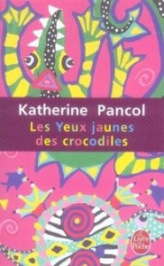 LES YEUX JAUNES DES CROCODILES de Katherine Pancol 65419810