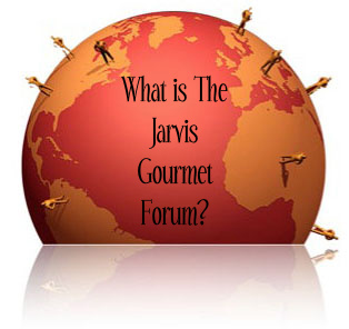 What is Jarvis Gourmet Forum? F32e6510