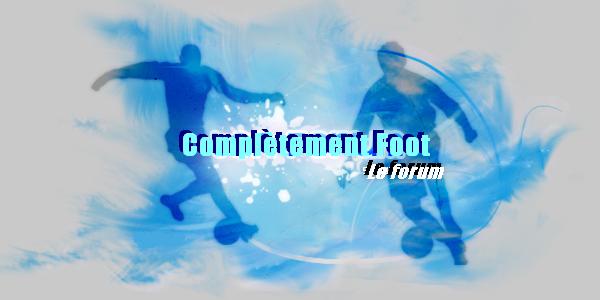 Complètement foot