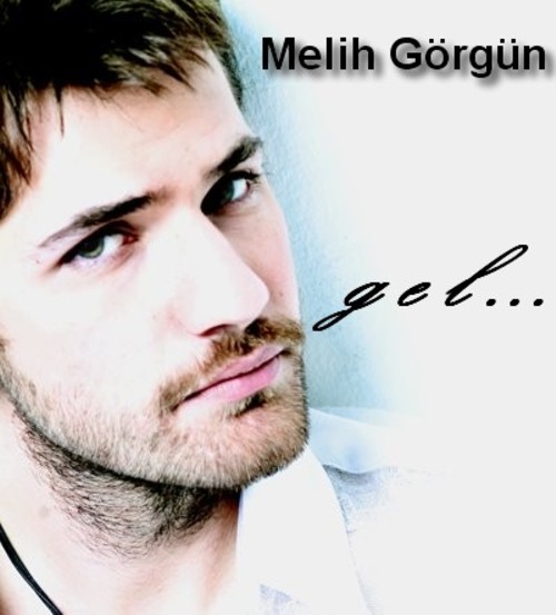 Melih Görgün Gel (2009) 77062010