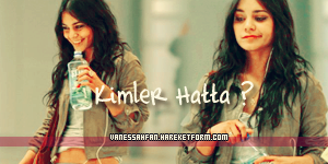 Kimler hatta?