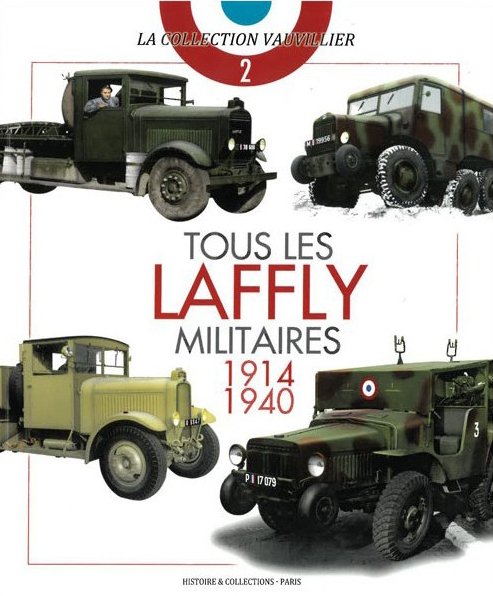 Renault et Laffly militaires 1914-1940 - Histoire & Collections Laffly10