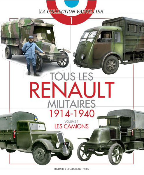 Renault et Laffly militaires 1914-1940 - Histoire & Collections Renaul11