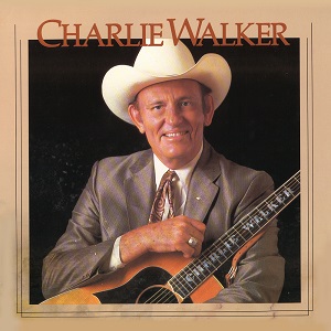 Charlie Walker - Discography Charli16