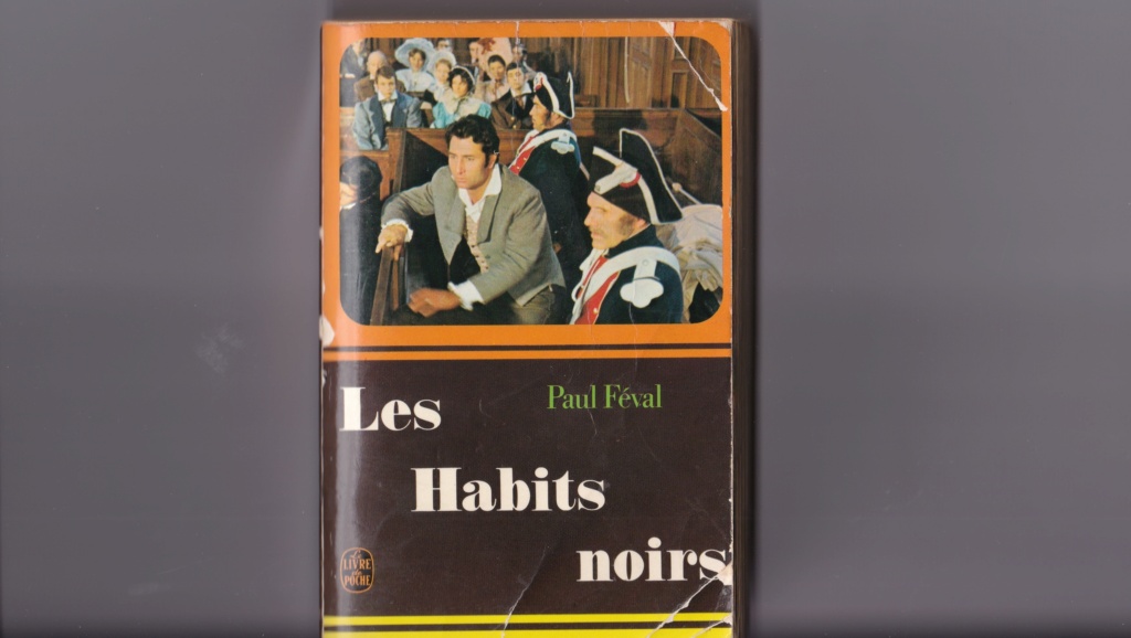 Paul Féval : "Le Bossu" et autres romans... - Page 2 Img_2054