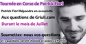 Patrick Fiori en Corse posez lui vos questions Griuli10