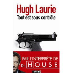Tout est sous contrle - Hugh Laurie Contro10
