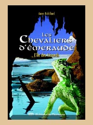 Les Chevaliers d'meraude - 12 tomes - Anne Robillard Tome-014