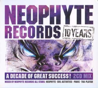 Neophyte Records 10 Years - A Decade Of Great Success! [2009] Neophy10