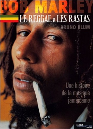 [LIVRE] Bob Marley, le reggae, les rastas Blum-010