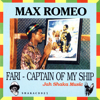 JAH SHAKA ..... max romeo - far i captain of my ship Maxfro10
