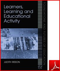 LEARNERS, LEARNING, AND EDUCATIONAL ACTIVITY by JUDITH IRESON Captur16