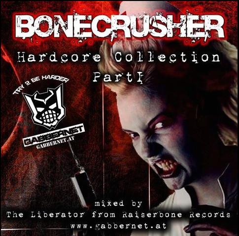 Bonecrusher Hardcore Collection Part 1 Bonecr10