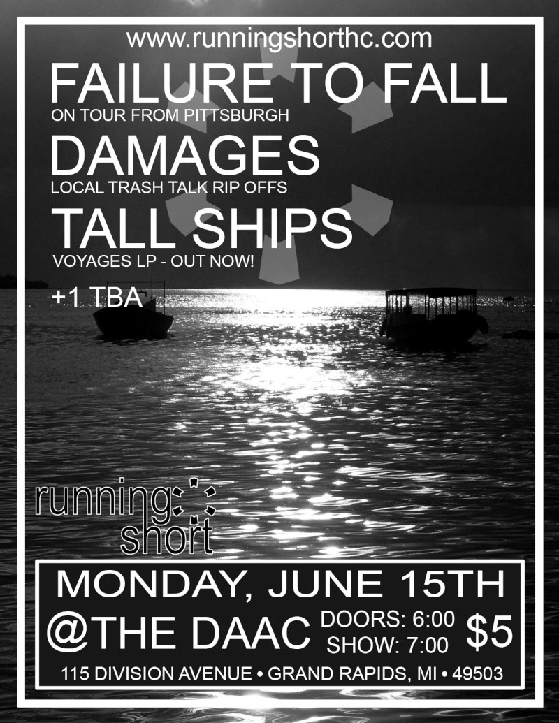 Junly 15th. Failure to Fall, Tall Ships, Damages +1 TBA 06_15_10
