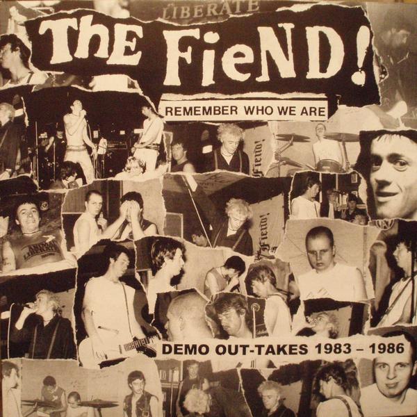 THE FIEND : Remember Who We Are - Demo outtakes 1983-1986 LP L_a62010