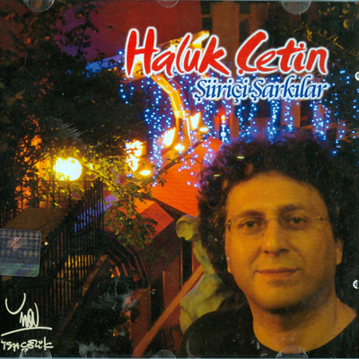 Haluk Çetin - Şiiriçi Şarkılar (2009) Full Albüm İndir 30izx510