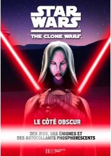 The Clone Wars - Le côté obscur L_015711
