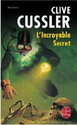 Clive CUSSLER (Etats-Unis) Incroy10