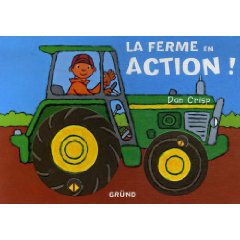 [Crisp, Dan] La ferme en action ( dès 18 mois ) 51aub610