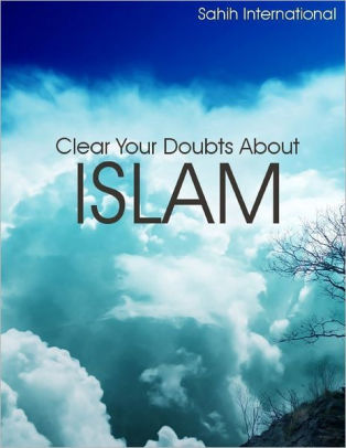 Clear Your Doubts About Islam 97814710